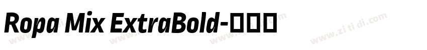 Ropa Mix ExtraBold字体转换